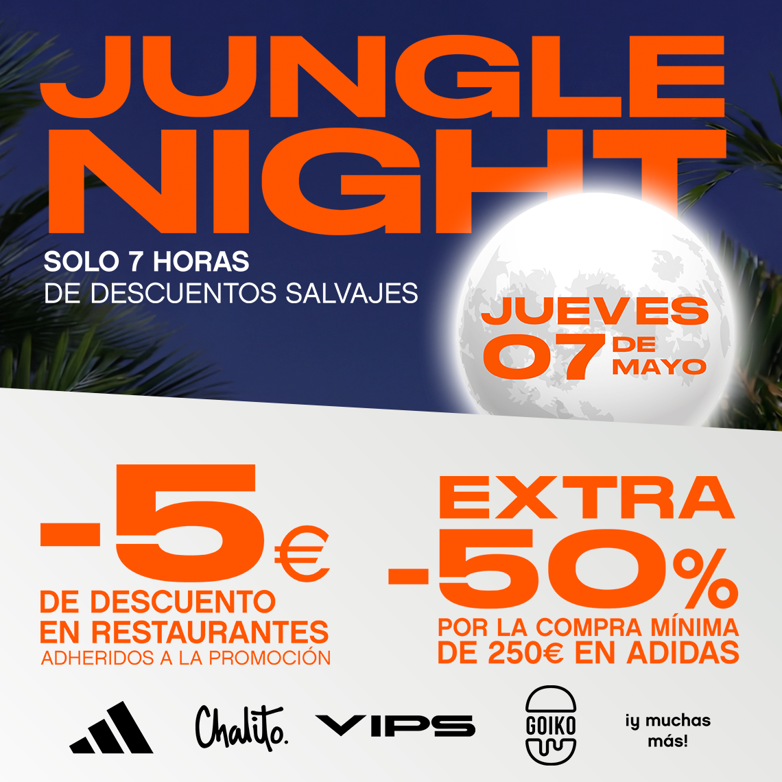 DESCUENTOS EXTRA JUNGLE NIGHT